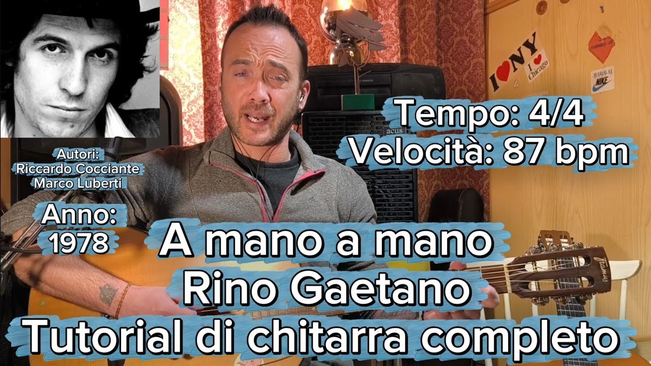 A mano a mano (Rino Gaetano) Tutorial di chitarra completo.