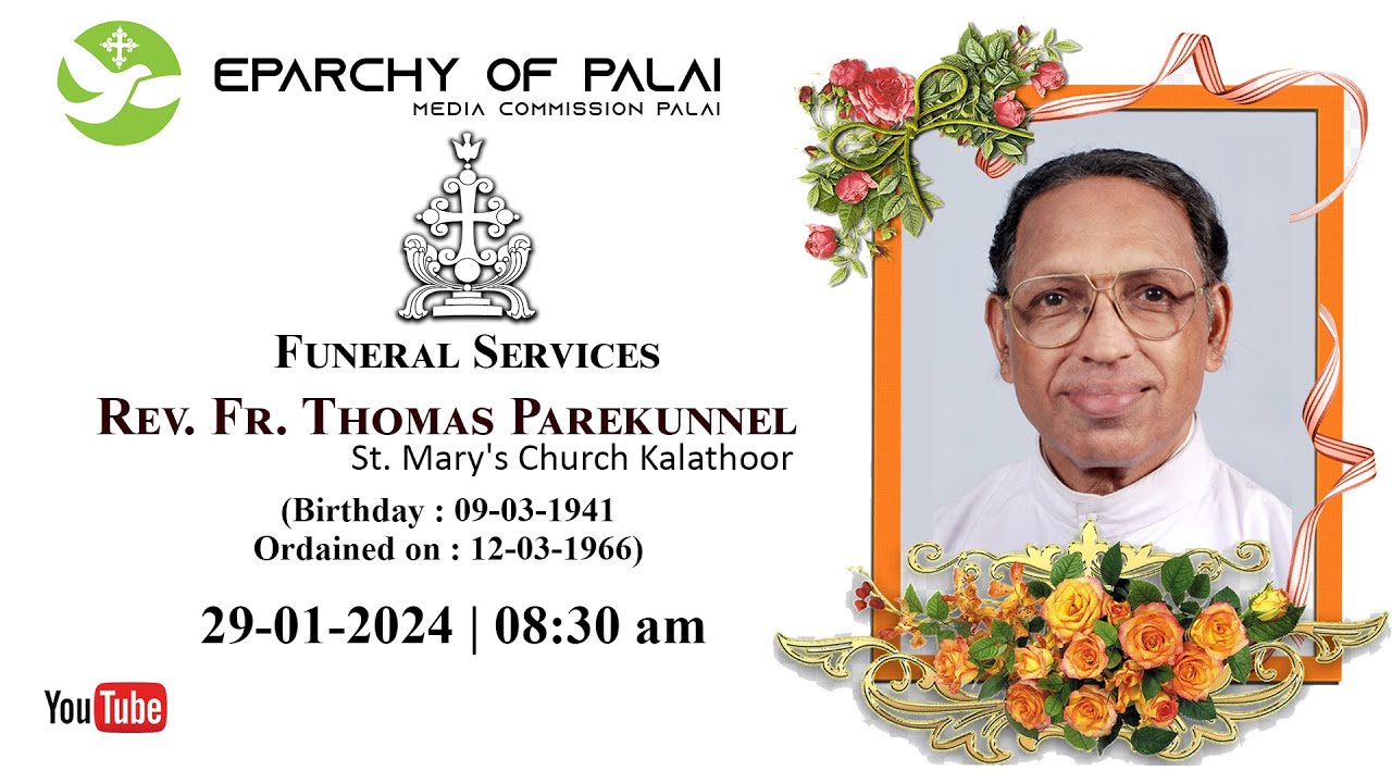 Funeral Service of Rev.  Fr. Thomas Parekunnel | Eparchy of Palai