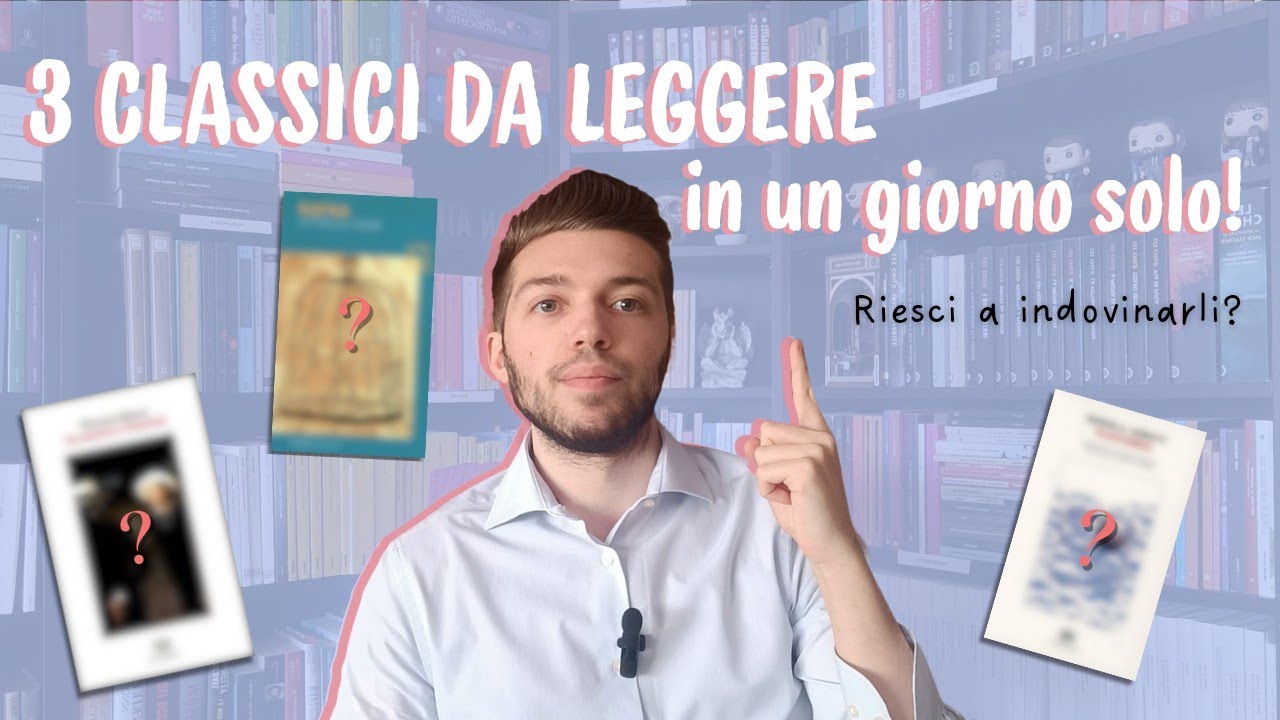 3 CLASSICI DA LEGGERE IN UN GIORNO | Qualit&agrave; in poche pagine