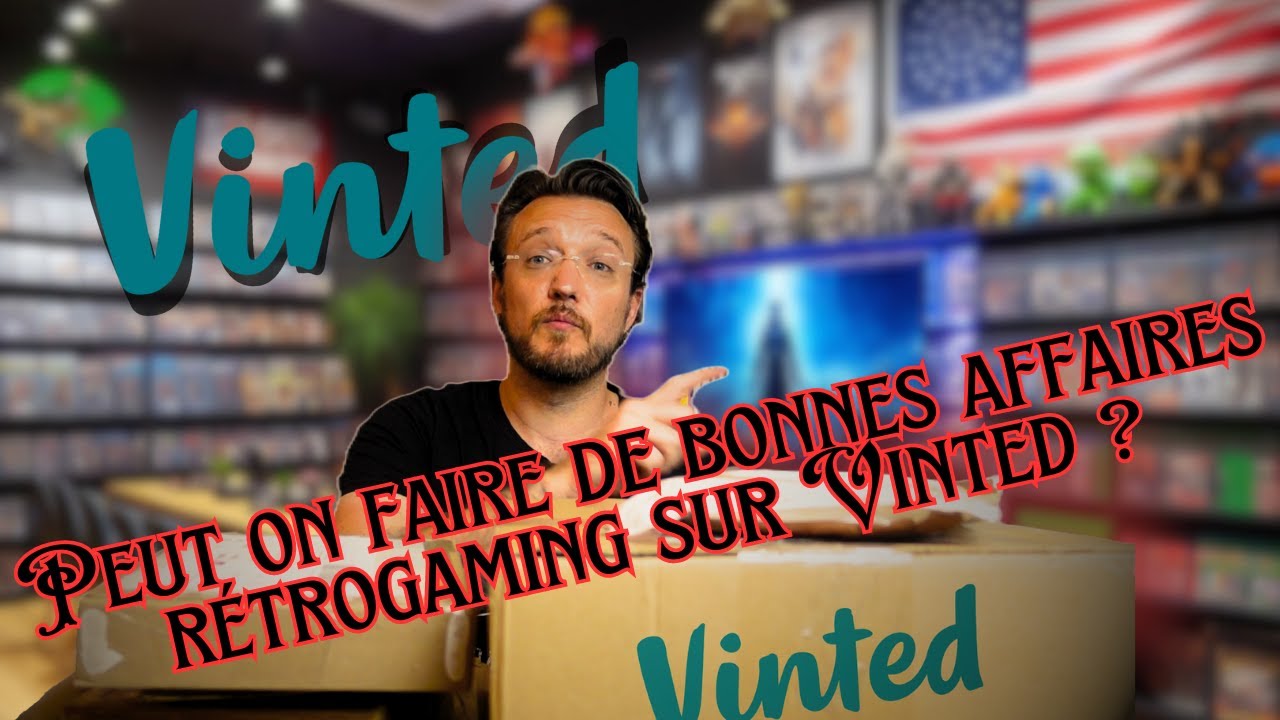 Gaming et Rétrogaming peut on faire des bonnes affaires sur Vinted ?