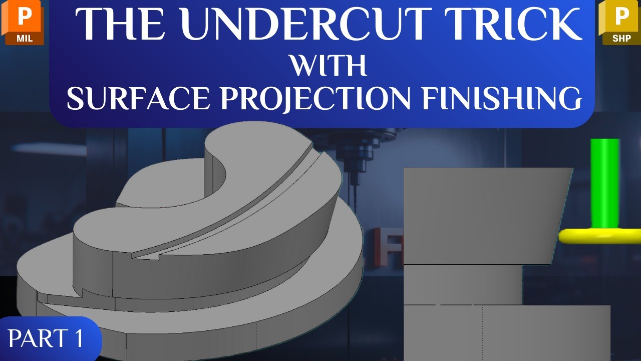 The Ultimate Undercut Trick in PowerMill | Surface Projection Finishing (Part 1)