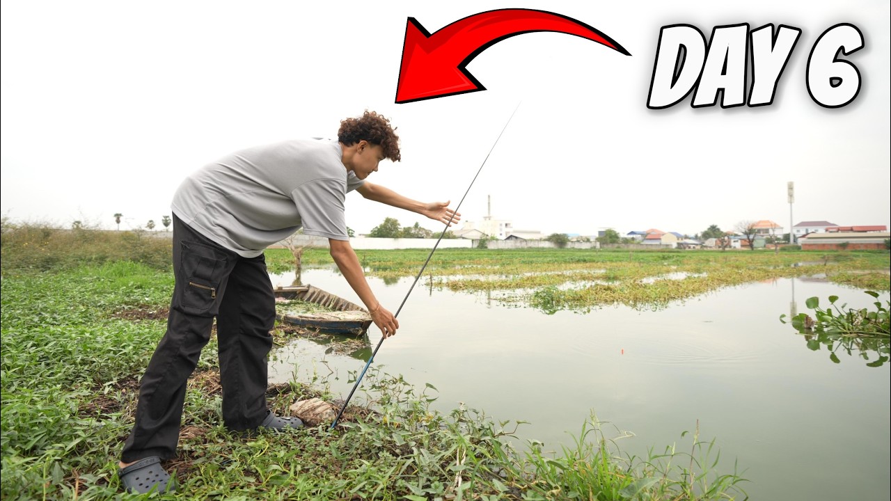 ស្ទូចត្រីបាន 1 ខ្ញុំបាន50000៛(Day6)