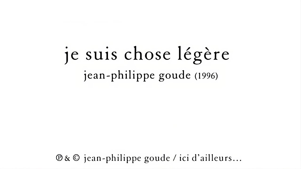 JEAN-PHILIPPE GOUDE : Je suis chose légère (score)