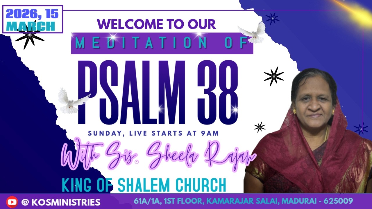 |சங்கீதம் 38 | PSALM 38 | Sis. Sheela Rajan | Tamil Christian Message | King Of Shalem Church