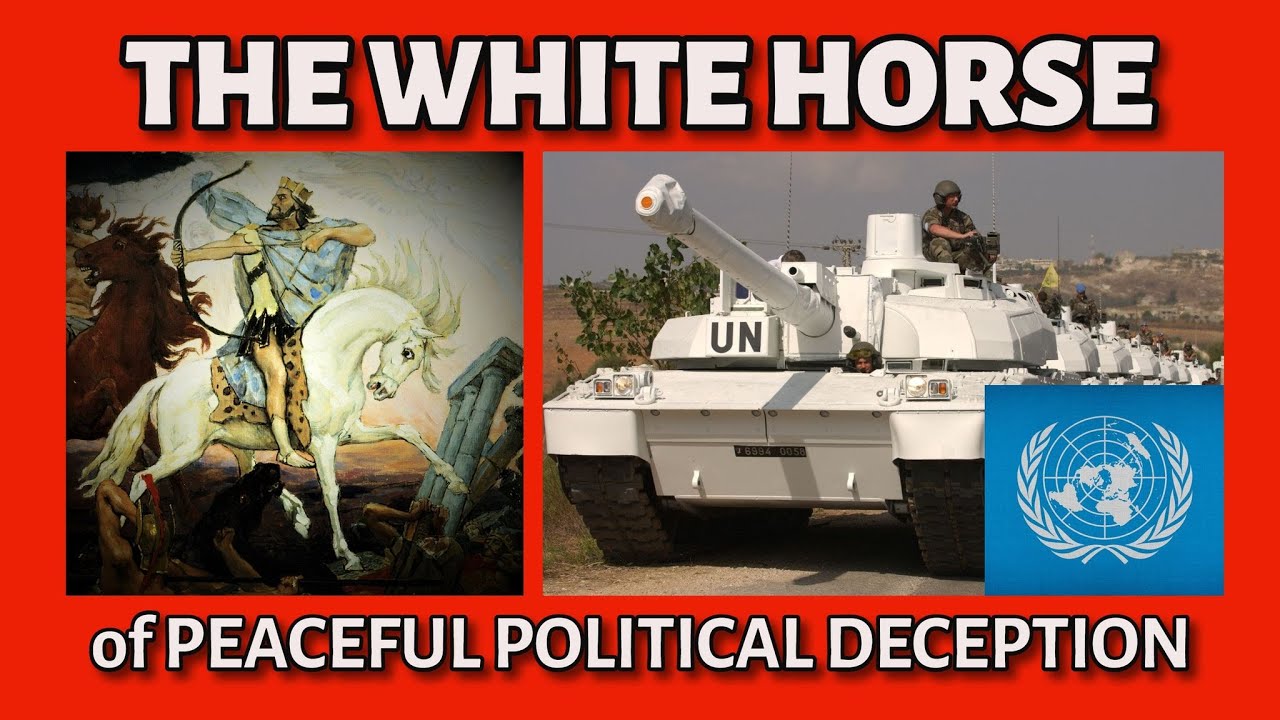 2. THE WHITE HORSE OF PEACEFUL POLITICAL DECEPTION - Keith Malcomson