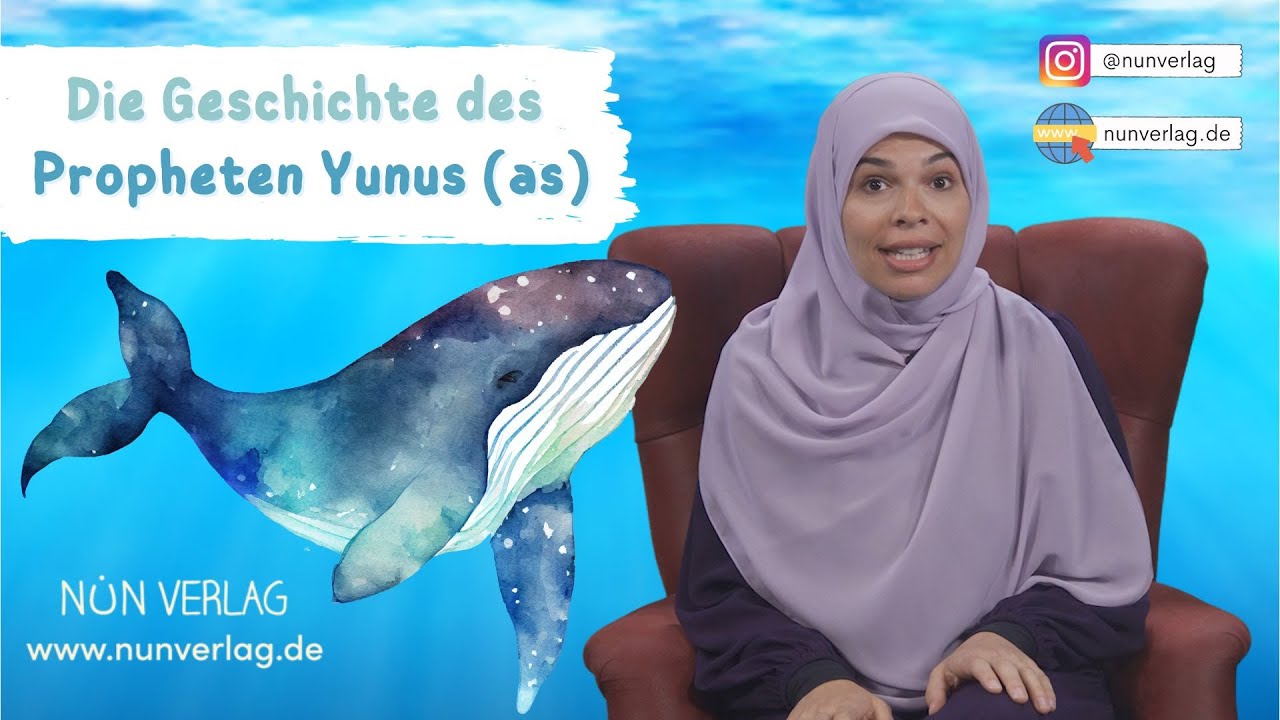 Die Geschichte des Propheten Yunus (as) - Kindergeschichten nach Koran und Sunna