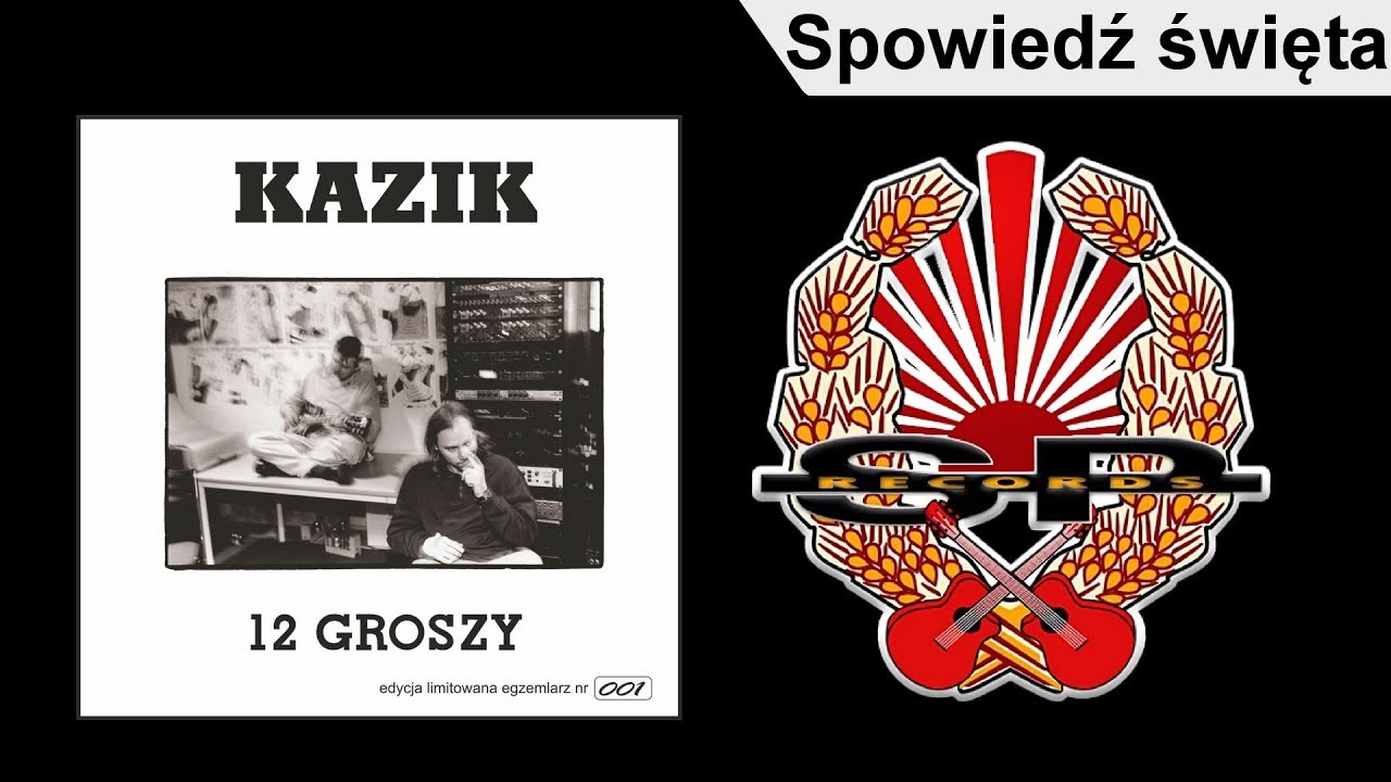 KAZIK - Spowiedź święta [OFFICIAL AUDIO]