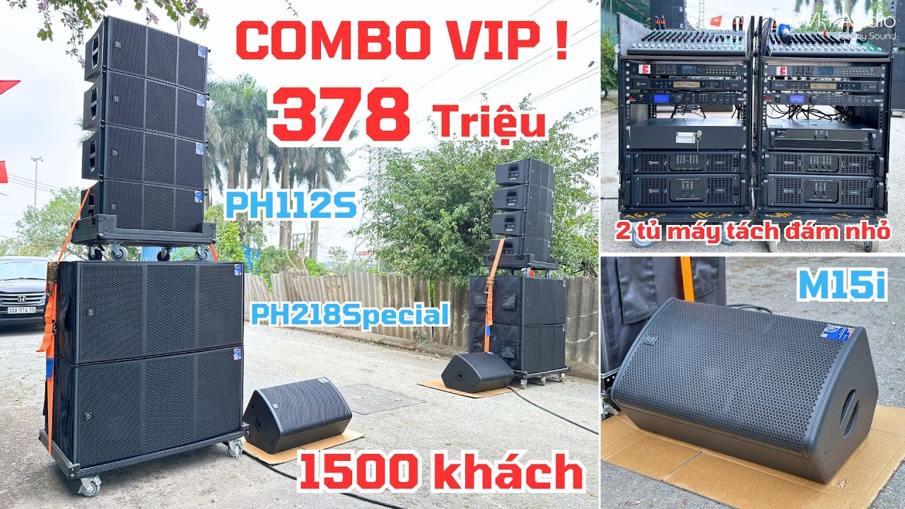 Combo âm thanh sự kiện - tiệc cưới khủng 378tr DB xịn nhập khẩu 100% . DVH Audio 036 355 3277