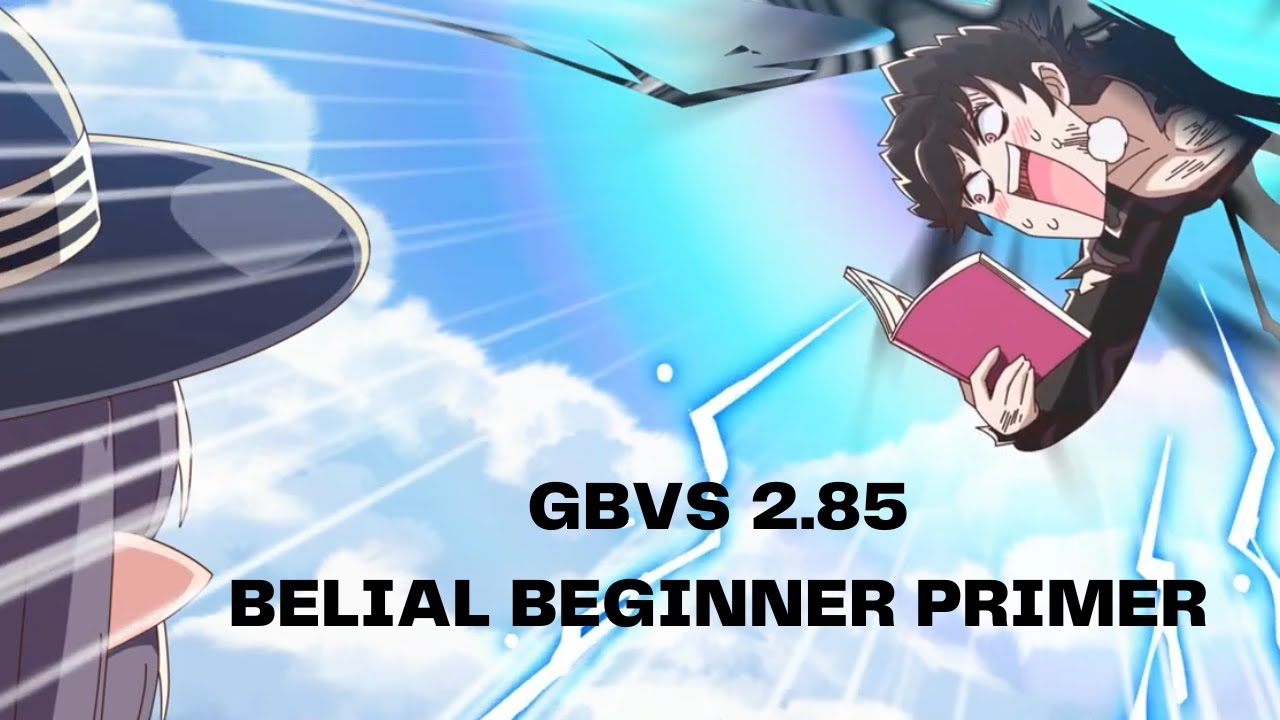 GBVS Rising is on the way! Here's a quick Belial Guide.