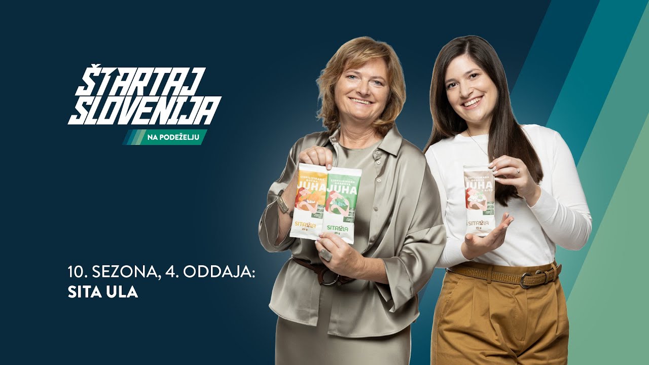ŠTARTAJ SLOVENIJA I 10. sezona I 4. oddaja (Sita Ula)
