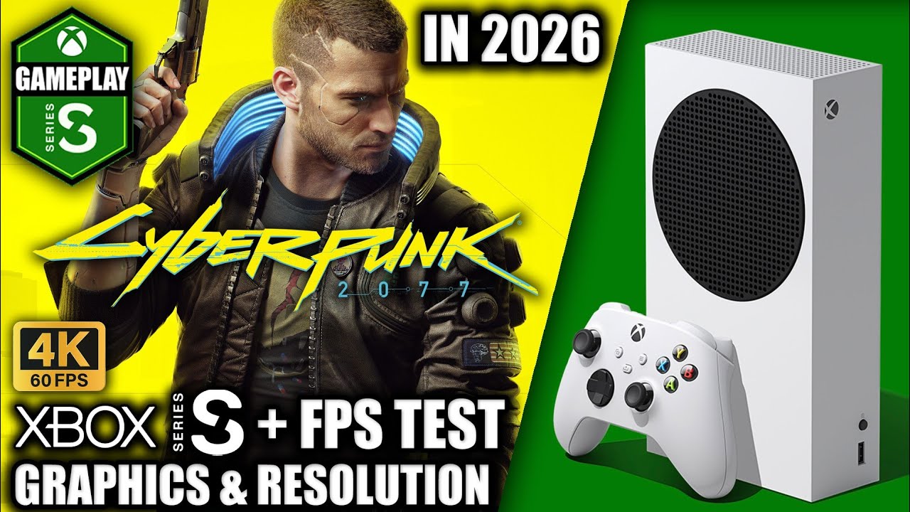 Cyberpunk 2077 in 2026 - Xbox Series S Gameplay + FPS Test
