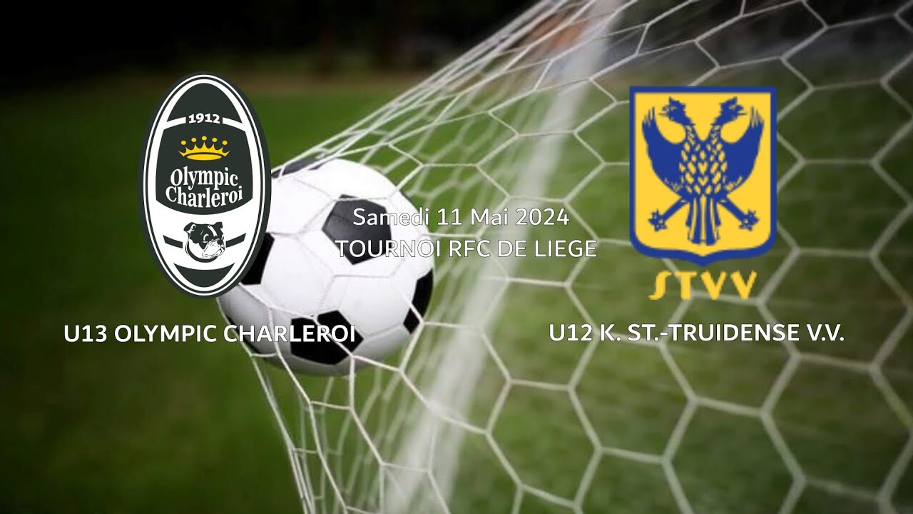 U12 K. ST.-TRUIDENSE V.V. - U13 R. OLYMPIC CLUB CHARLEROI - SAMEDI 11 MAI 2024