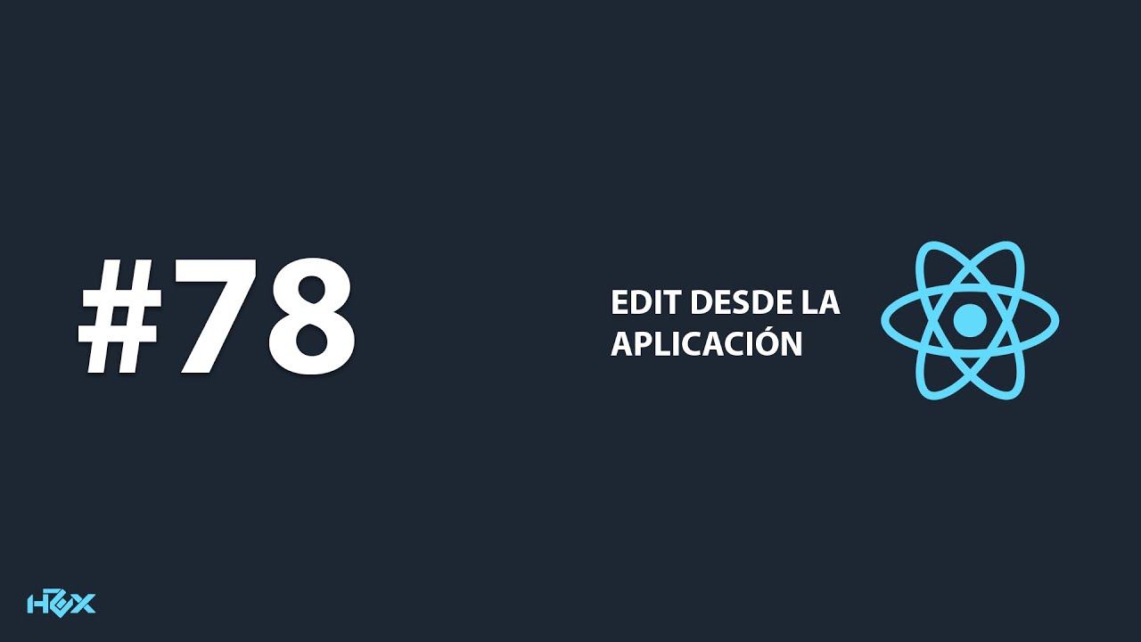 Curso de React Native desde Cero - Capitulo 78 EDIT desde la Aplicación