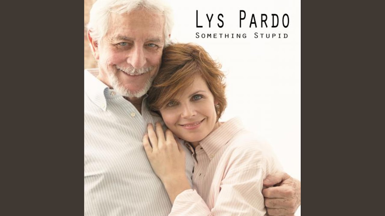 Something Stupid