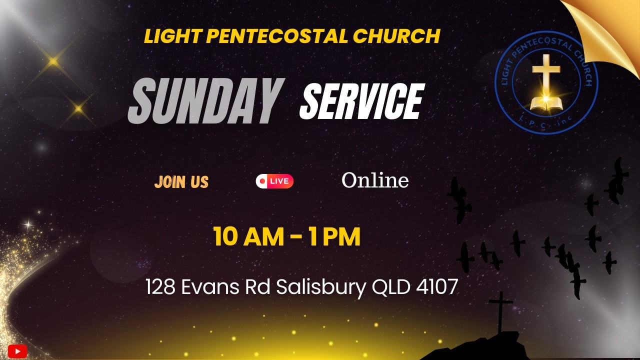 Welcome To Light Pentecostal Church Service Online