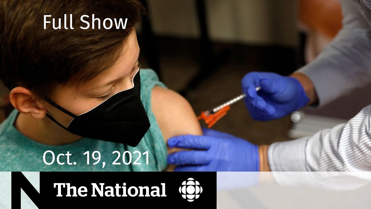 CBC News: The National | COVID-19 vaccines for kids, Teen vaping, Alberta&rsquo;s new mayors