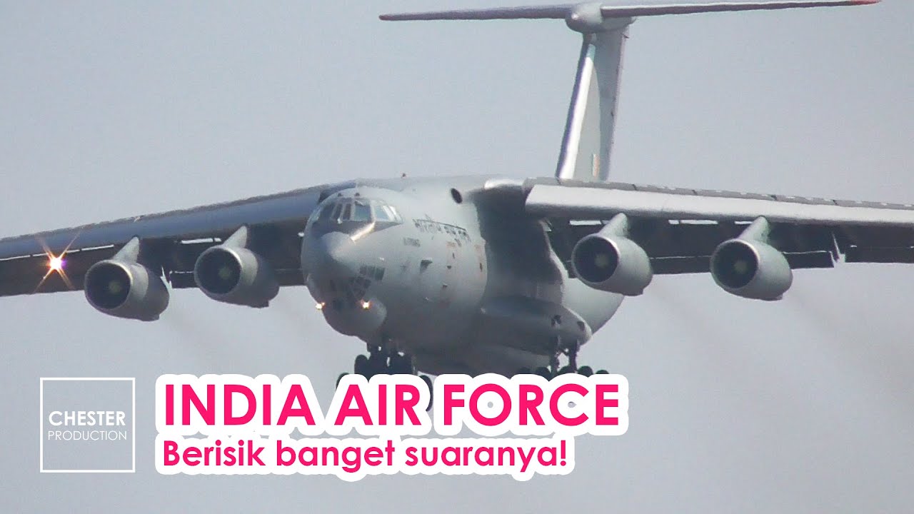 INDIA AIR FORCE Angkut Oksigen dari Indonesia ke India - Ilyushin IL-76MD