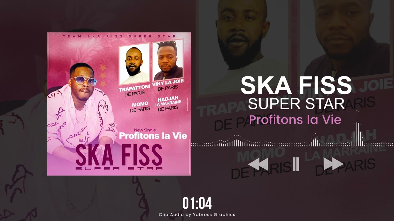 Ska Fiss super star profitons la vie