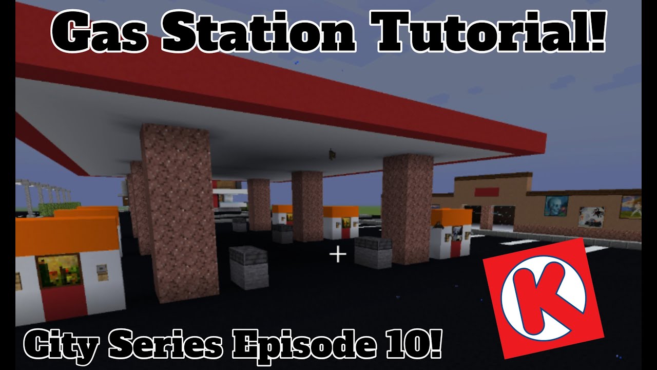 Minecraft Circle K Gas Station Tutorial! - City Series Episode 10