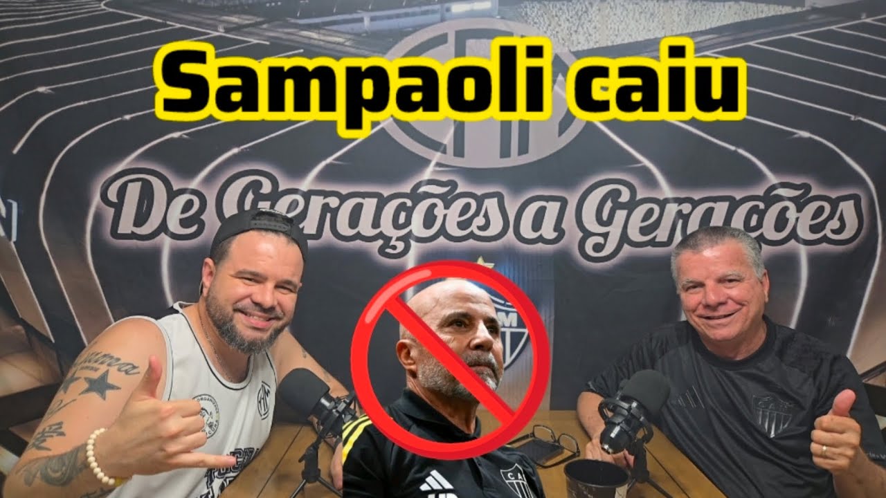 ⚽️ Sampaoli demitido ⚽️ Remo ⚽️ Itabirito ⚽️