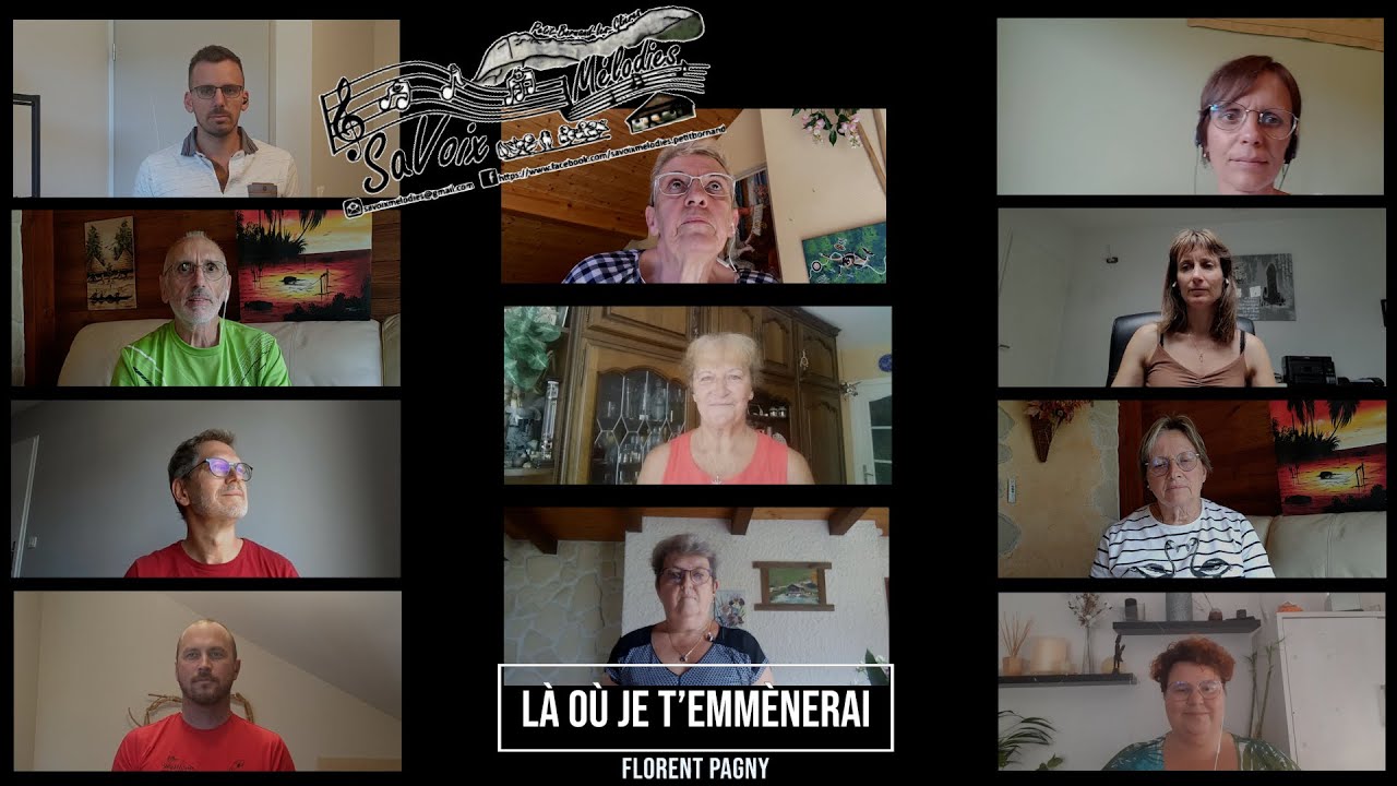 SaVoix Mélodies - Là où je t'emmènerai (Florent Pagny)