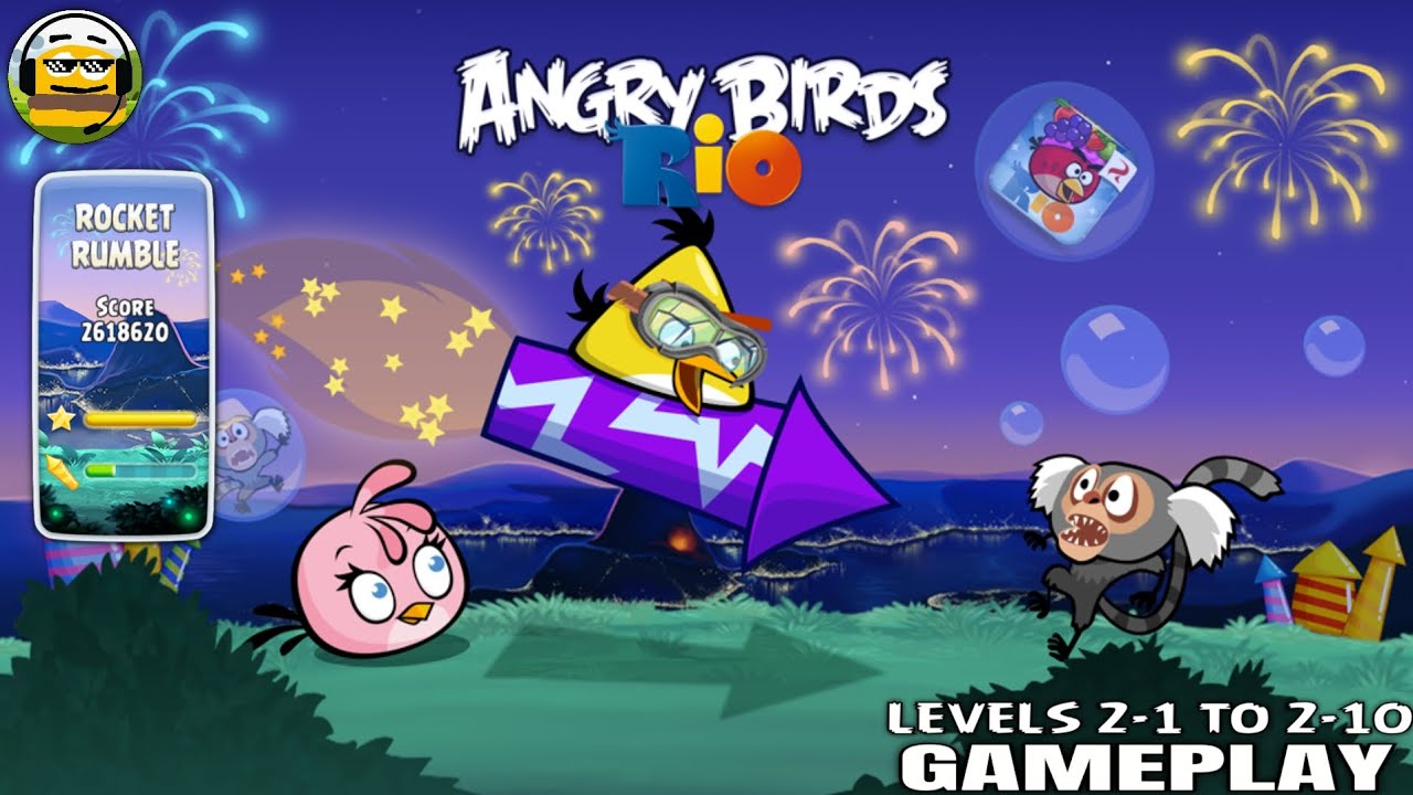 Angry Birds Rio (2): Rocket Rumble - [Levels 2-1 To 2-10] | (GAMEPLAY)