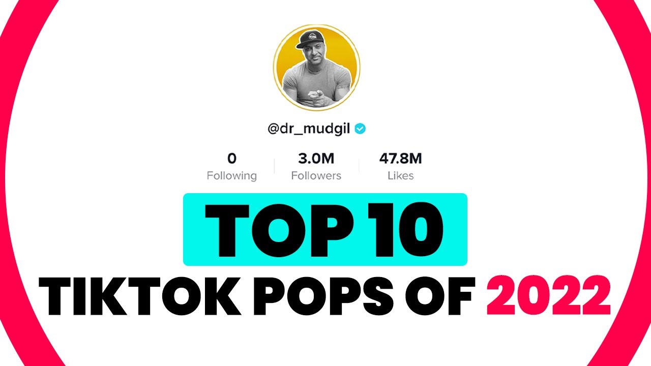 TOP 10 TIKTOK POPS OF 2022