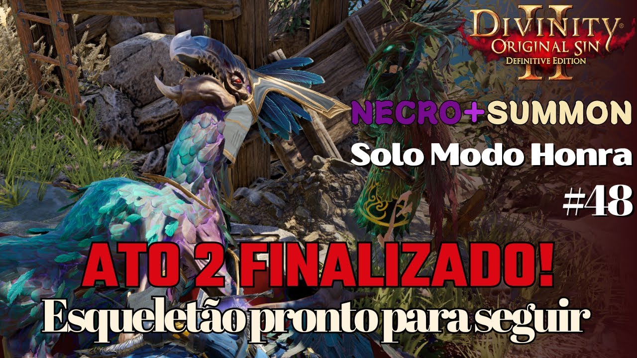 Divinity Original Sin 2 - Solo Necro/Summon |Modo Honra| #48: FINALMENTE: MESTRE DE ESSÊNCIA!