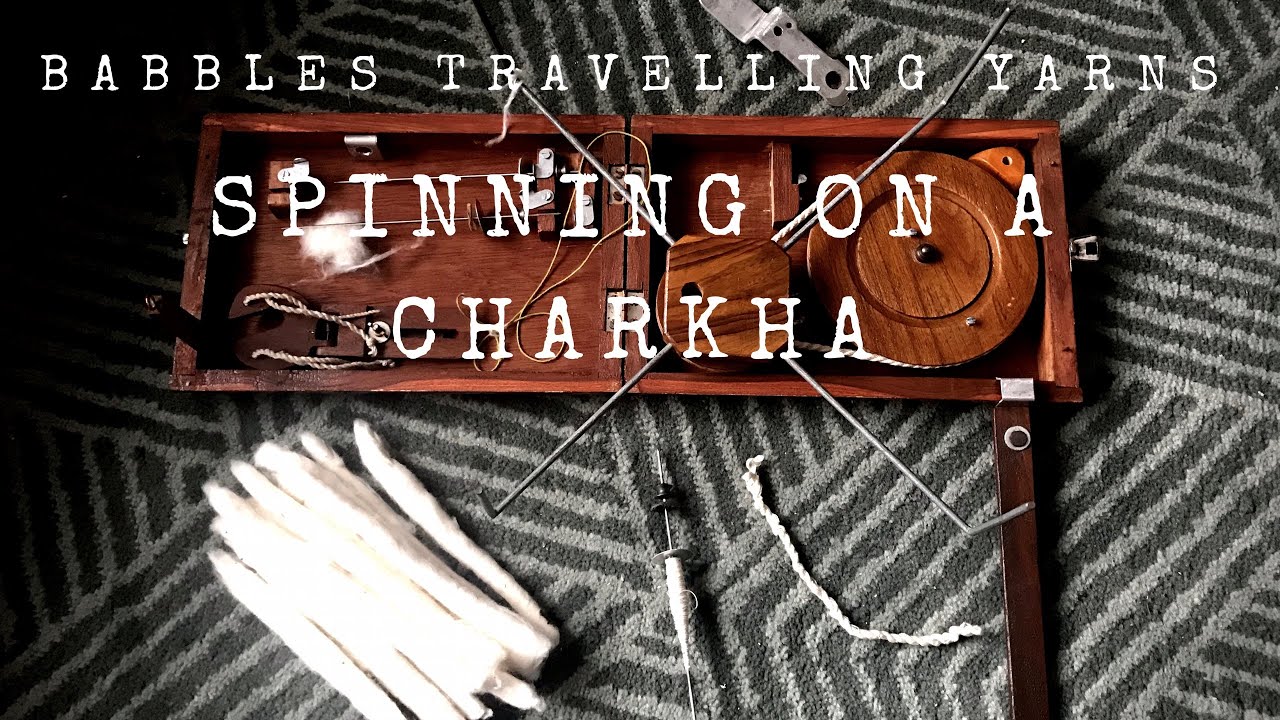 Spinning Cotton on a Charkha - a little (inaccurate) history and what do all the bits do?