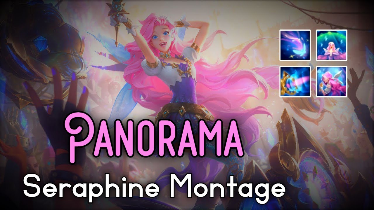 iGaymer | Panorama - Seraphine Montage
