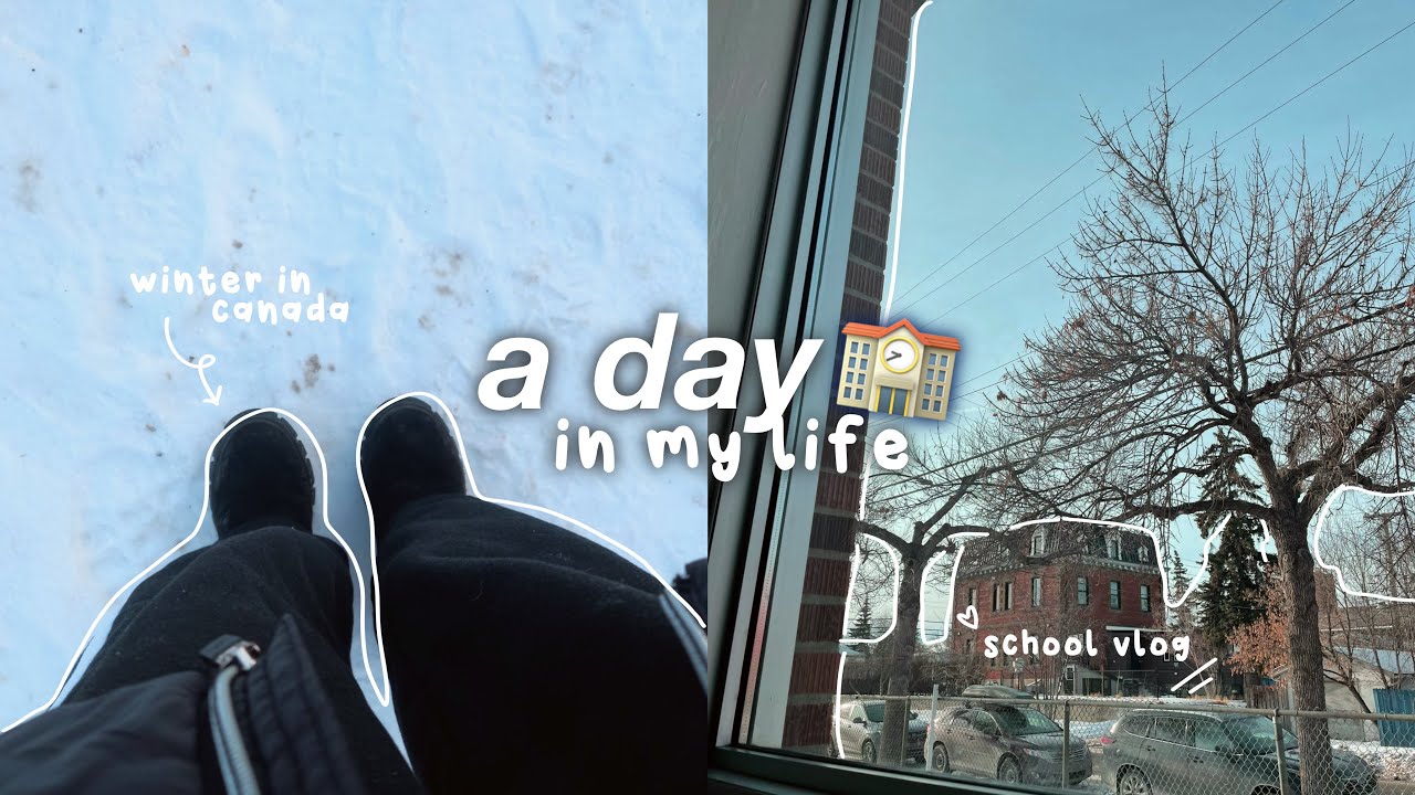 a chill and realistic day in my life 📖☃️ | living in canada 🍁