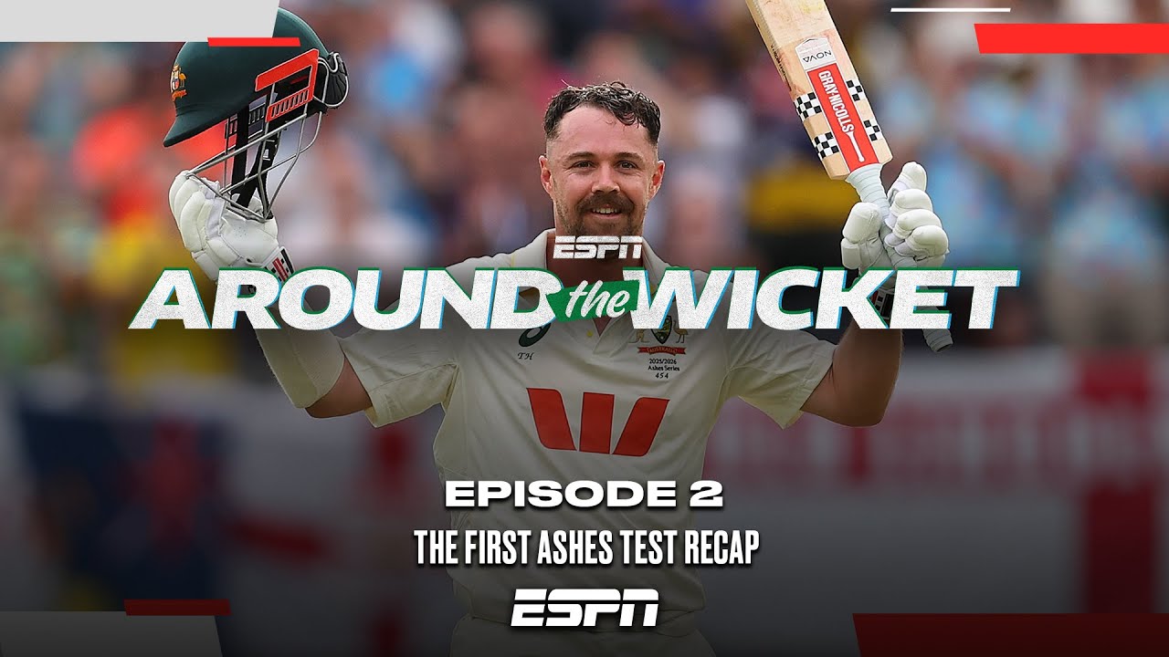 Travis Head's INCREDIBLE Ashes Knock | Around The Wicket - Full Episode