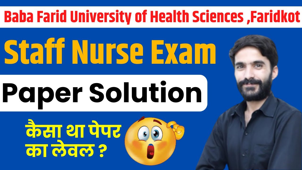 BFUHS (BABA FARID UNIVERSITY OF HEALTH SCIENCES, FARIDKOT) Staff Nurse | Paper Solution & Answer Key
