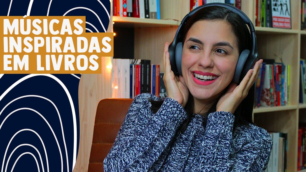 5 MÚSICAS 🇧🇷 INSPIRADAS NA LITERATURA