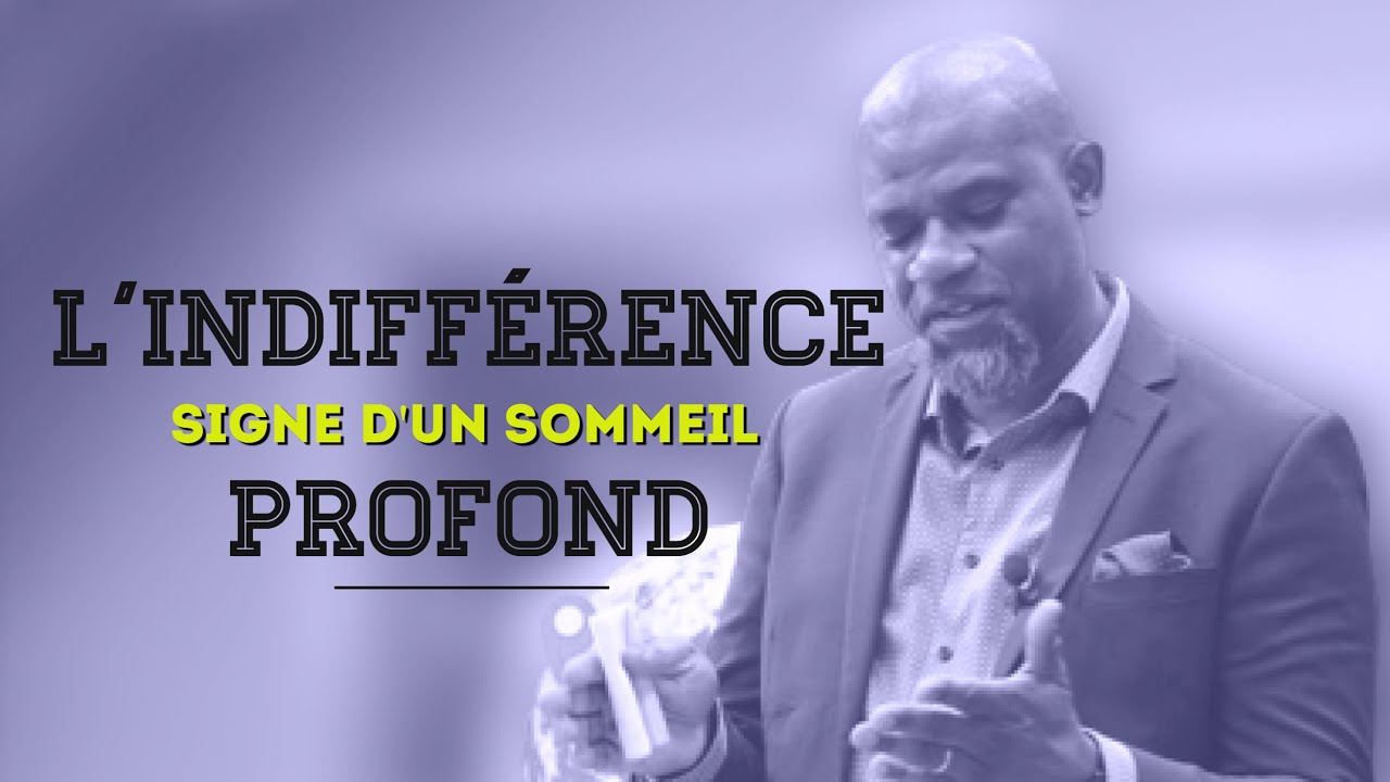 L'indiff&eacute;rence : signe d'un sommeil profond | Past Guy M. KUNSI
