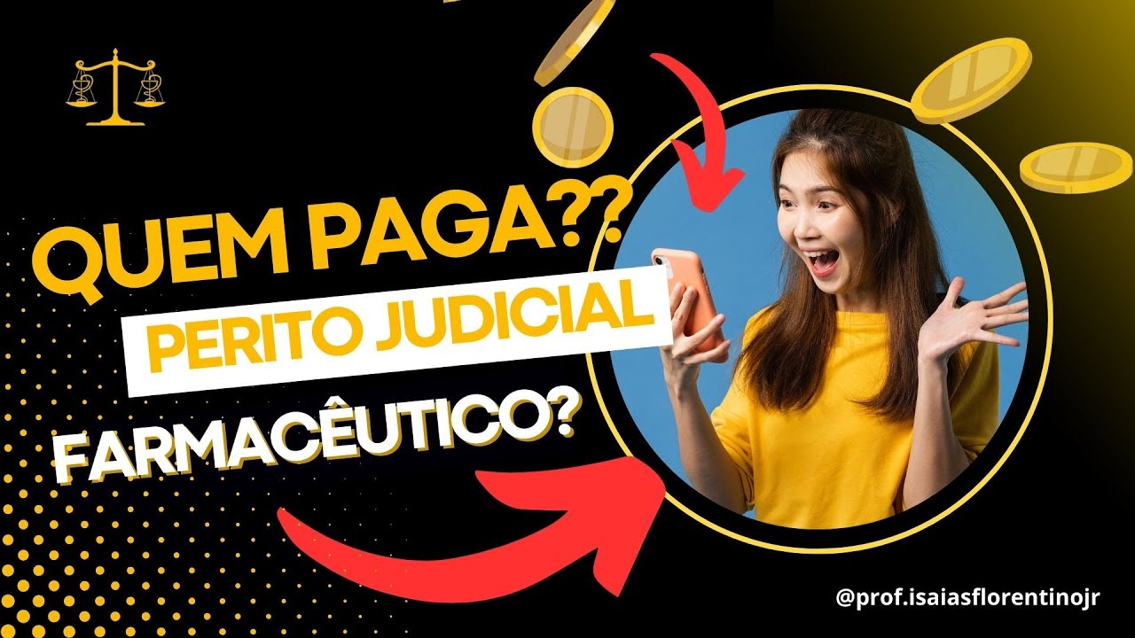 Quem paga os Peritos Judiciais Farmac&ecirc;uticos?
