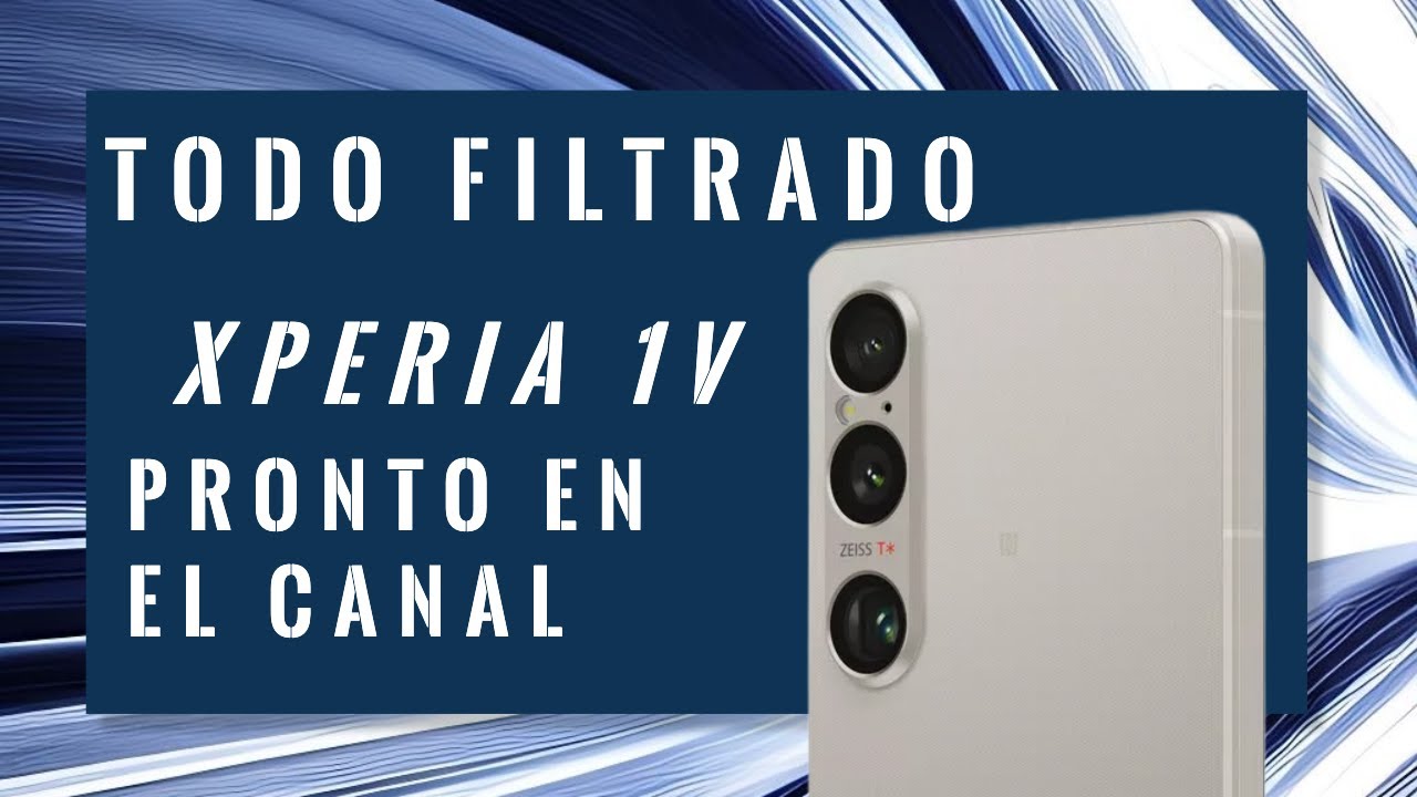 SONY Xperia 1 VI TOTALMENTE FILTRADO y en unos DIAS en el CANAL