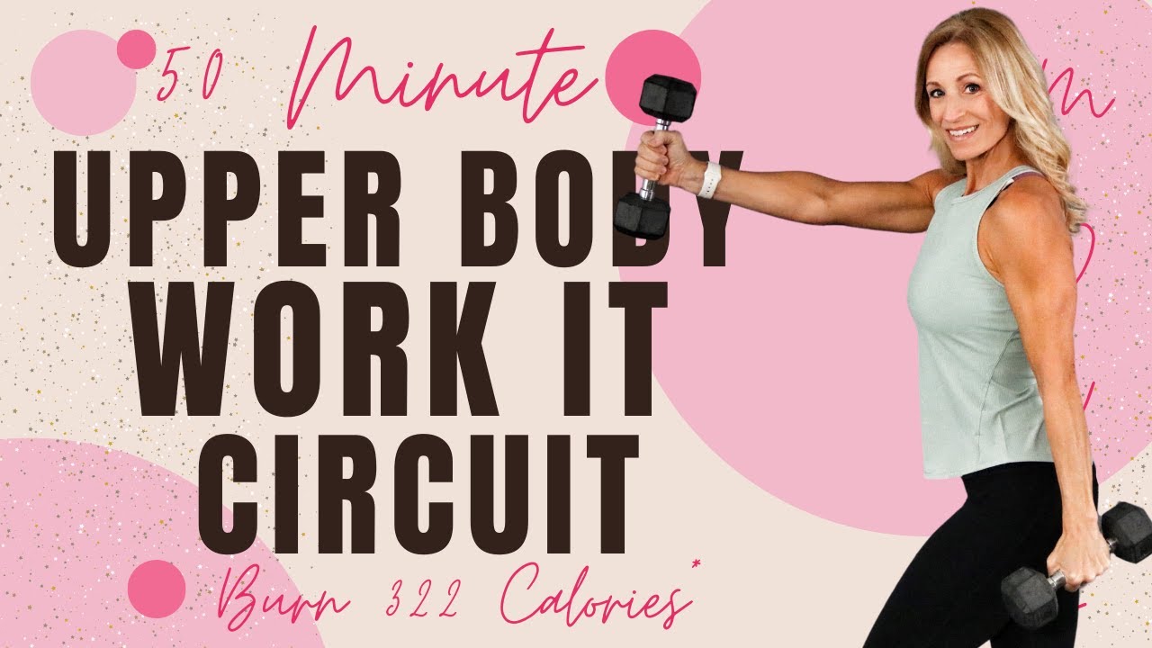 50 Minute Upper Body Work It Circuit | Strength and Cardio HIIT | 2 Rounds