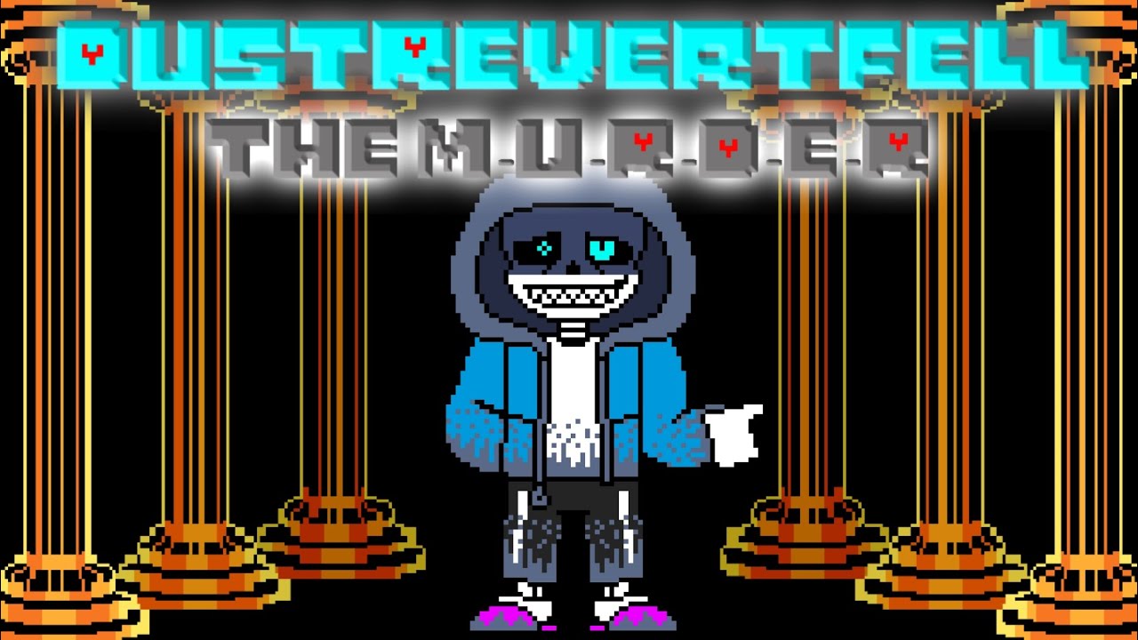 DustRevertFell - The M-U-R-D-E-R 