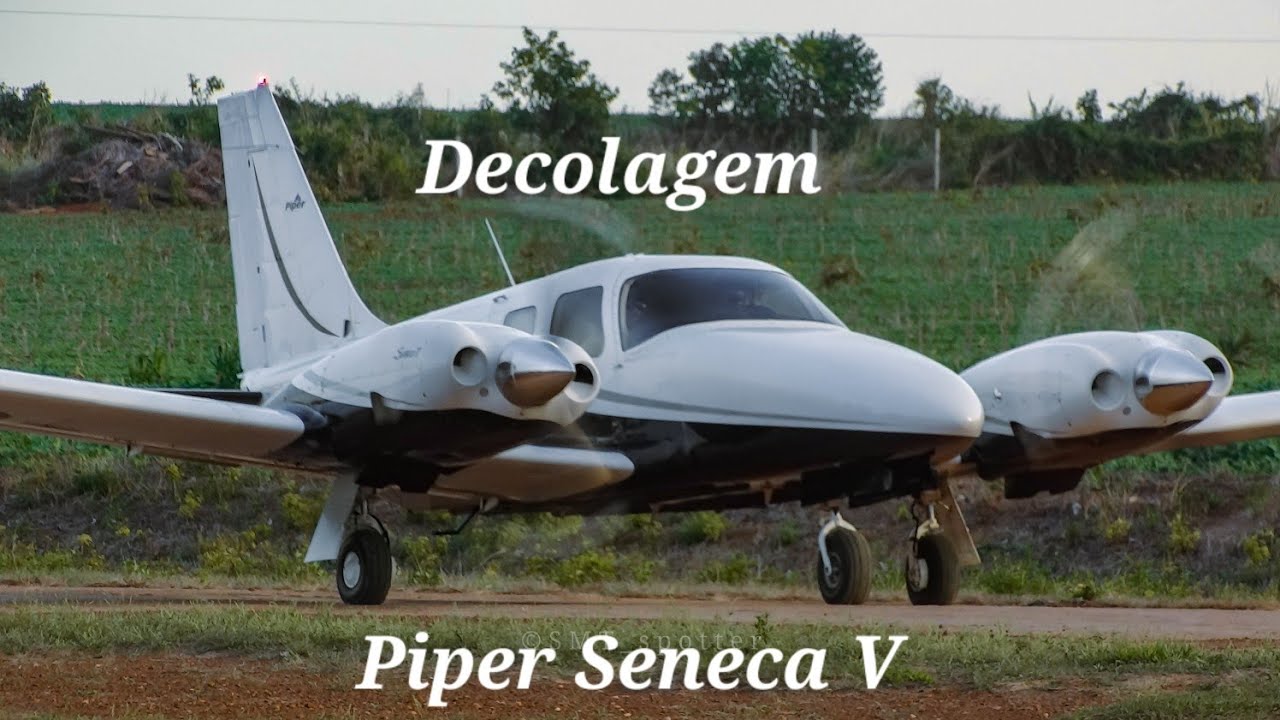 Acionamento e decolagem do Piper Seneca V