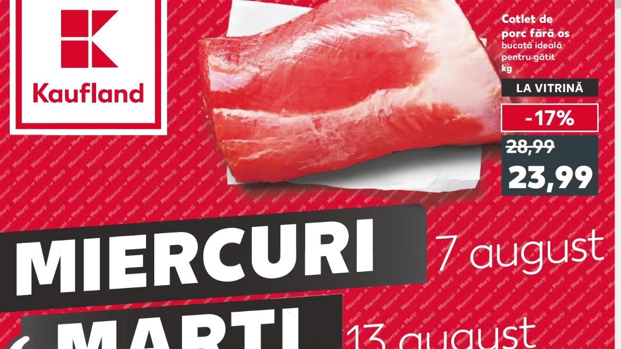 CATALOG KAUFLAND 07 AUGUST 2024/OFERTE KAUFLAND SAPTAMANA ASTA/OFERTE KAUFLAND 07 AUGUST 2024
