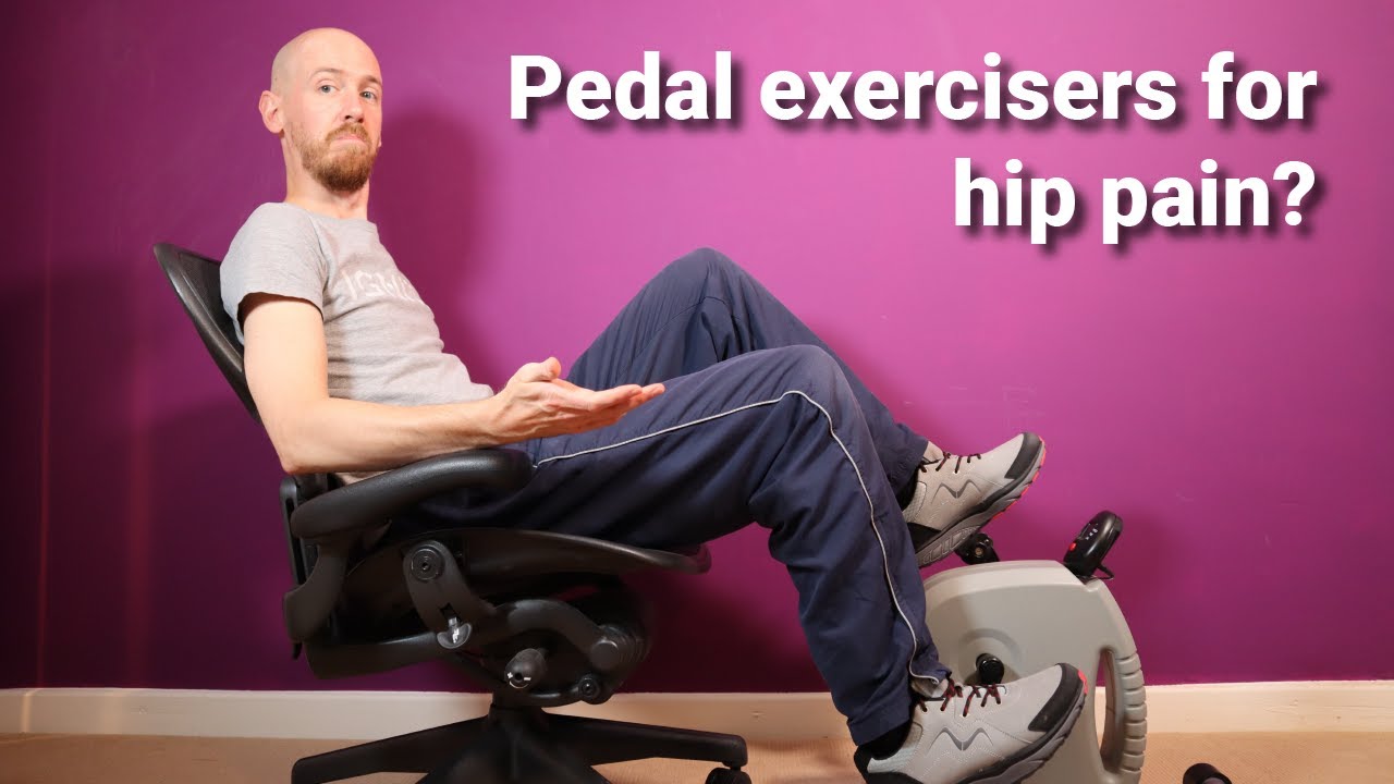 Could a pedal exerciser be useful for easing chronic hip pain?
