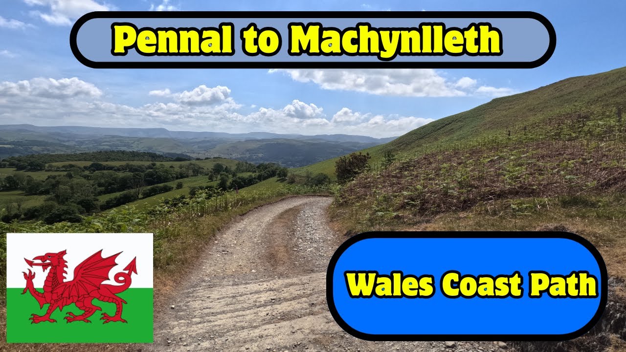 PENNAL TO MACHYNLLETH - Walking the Wales Coast Path