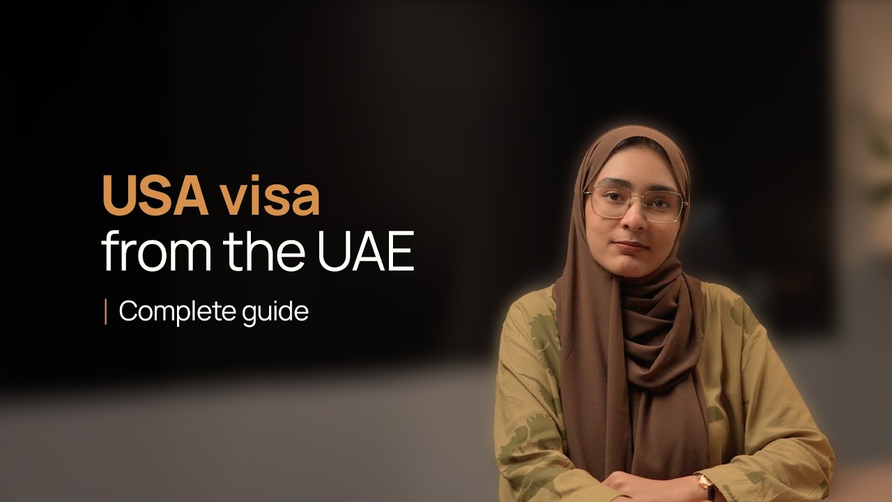USA VISA FROM THE UAE | COMPLETE GUIDE