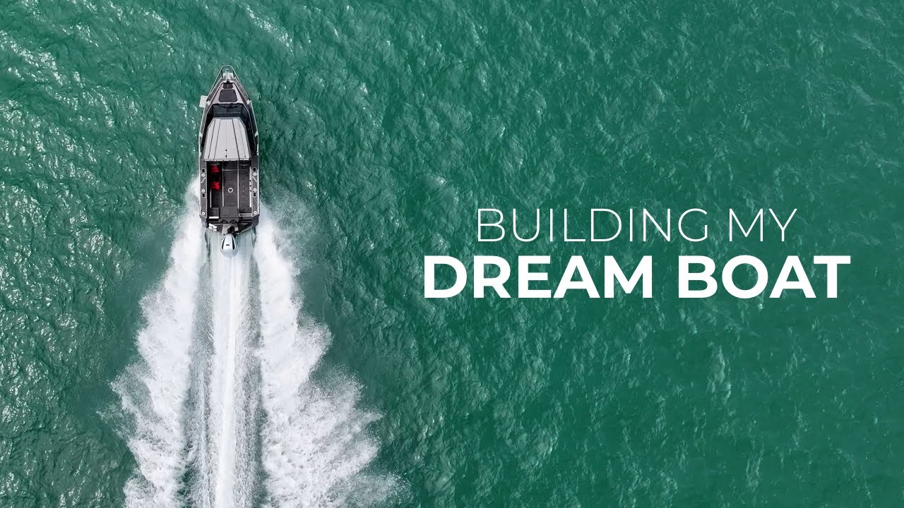 Building The Boat Of My Dreams