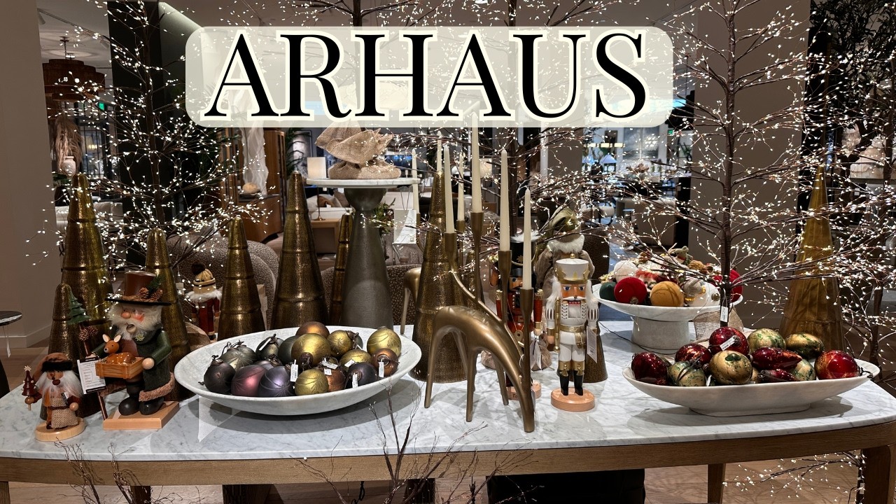 Экскурсия по магазину Arhaus на Рождество 2025 года | Идеи стильного праздничного оформления