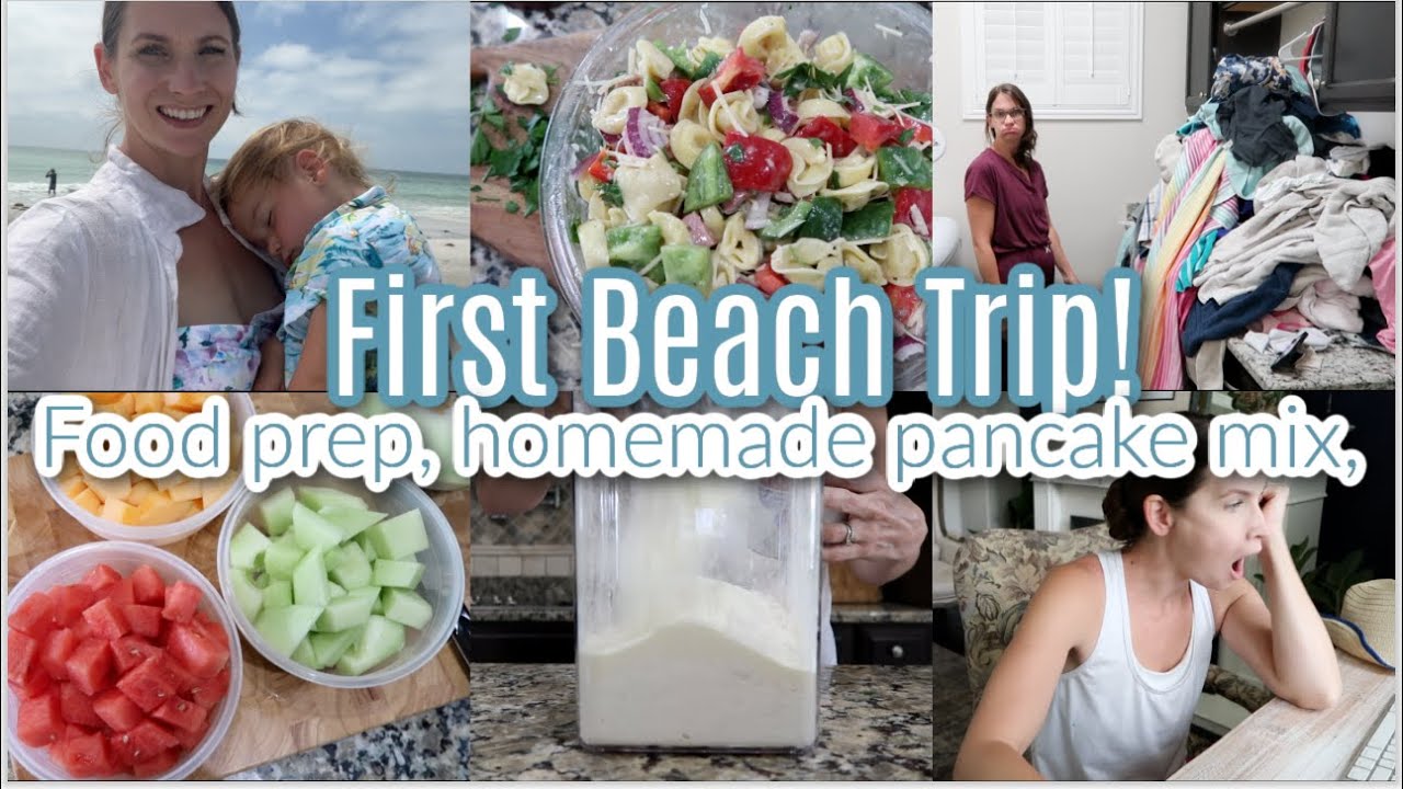 First Beach Trip! Food Prep, Homemade Pancake Mix, Laundry Mountain Signifying The End of Break