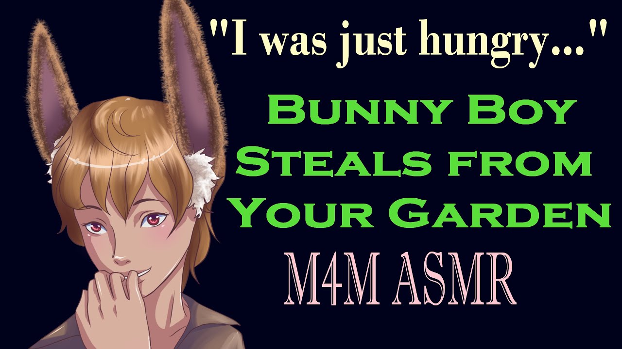 [M4M] Cute Bunny Boy Steals From Your Garden (ASMR), (Bunny Boy ASMR)