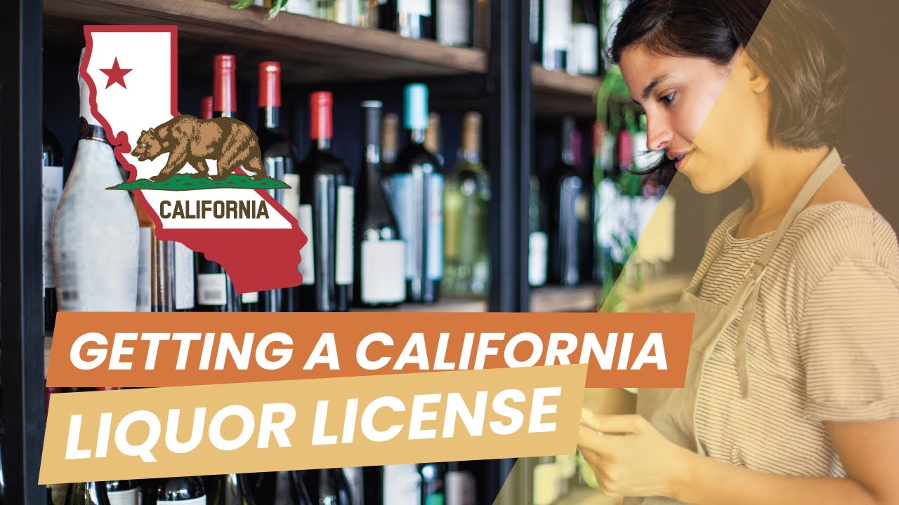 Getting a Liquor License in California: A Complete Guide for SMB Owners