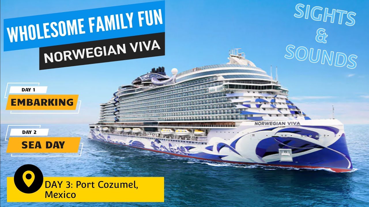 Norwegian Viva Cruise Line | WHOLESOME FAMILY FUN | Sights & Sounds Days 1 Thru 3 🛥🏖☀️
